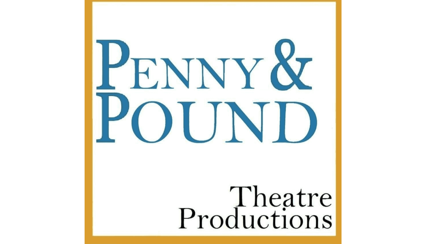 Penny & Pound Theatre Productions's Logo