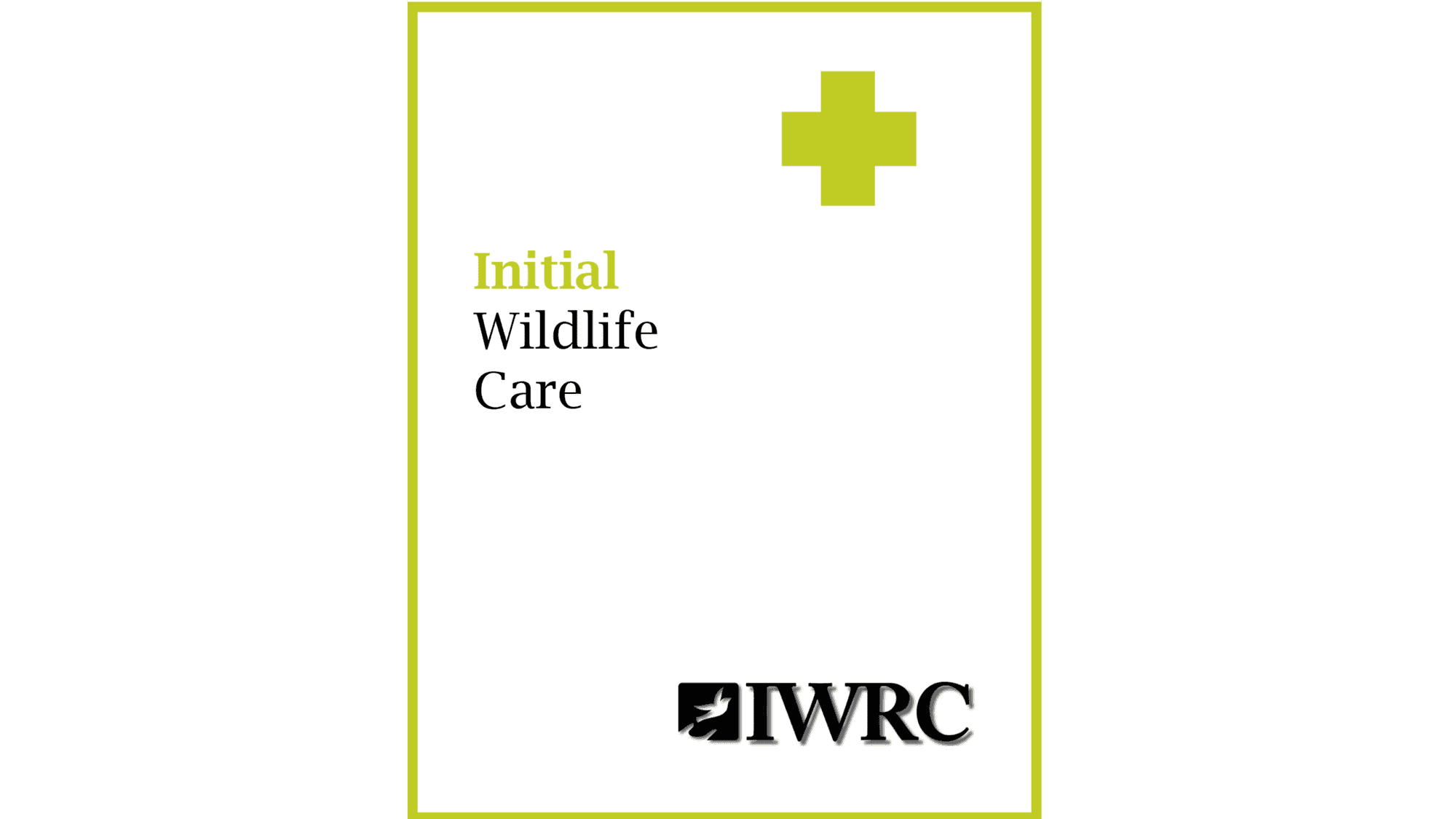 Initial Wildlife Care
