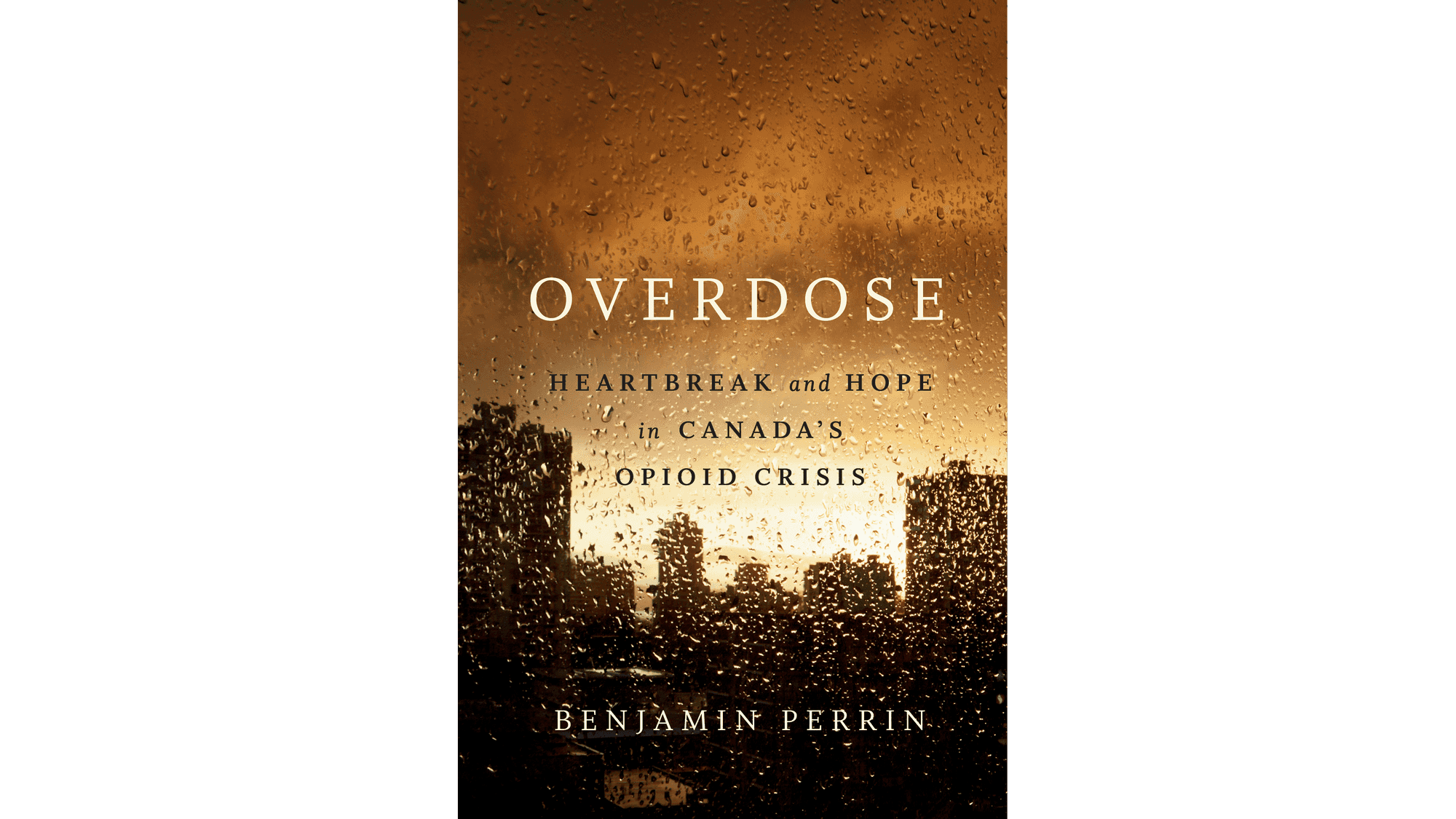 Overdose: Heartbreak and Hope...
